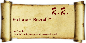 Reisner Rezső névjegykártya